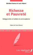 Richesse et Pauvreté dialogue entre un Caribéen et une Européenne