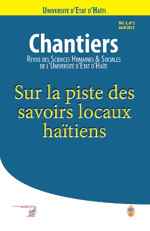Sur la piste des savoirs locaux haïtiens, Chantier vol.1, n°2