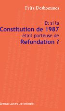 Et si la Constitution de 1987 était porteuse de Refondation?
