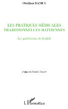 LES PRATIQUES MÉDICALES TRADITIONNELLES HAÏTIENNES