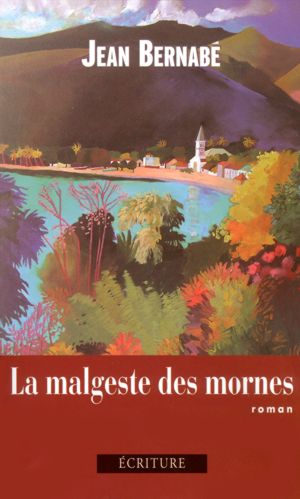 La malgeste des mornes
