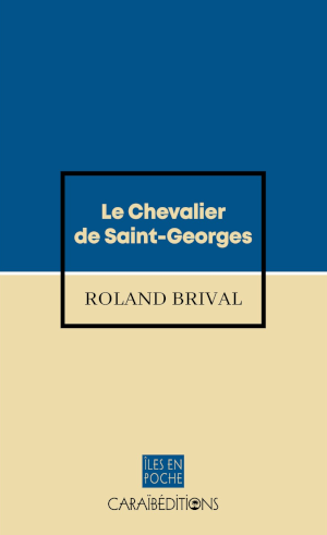 Le Chevalier de Saint-Georges