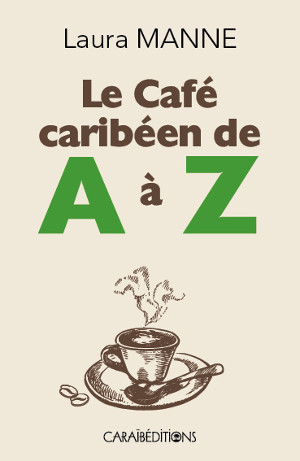 Le café caribéen de A à Z