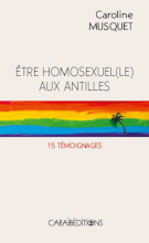 Être homosexuel(e) aux Antilles