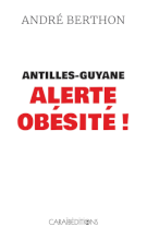 Antilles-Guyane, alerte obésité !