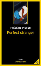 Perfect stranger