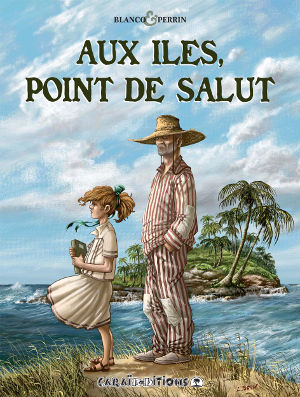 Aux Iles Point de Salut