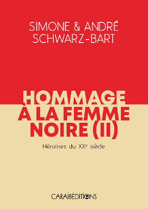 Hommage à la Femme Noire. Héroïnes de l'esclavage.