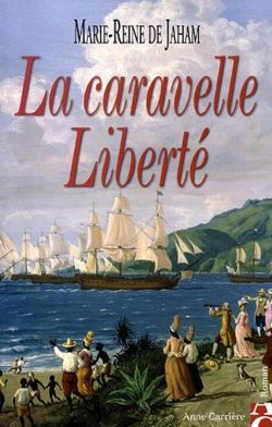 La caravelle Liberté