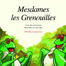 Mesdames les grenouilles