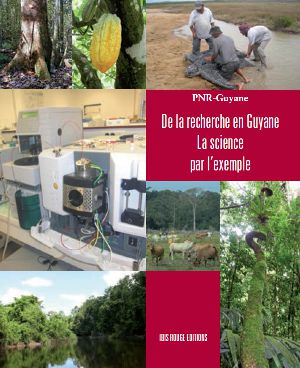 De la recherche en Guyane – La science par l’exemple