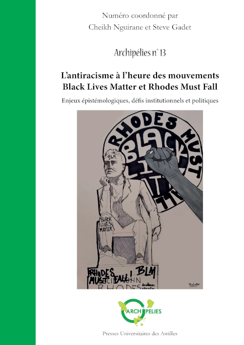 L’antiracisme à l’heure des mouvements Black Lives Matter et Rhodes Must Fall