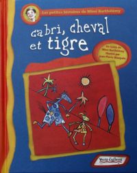 Cabri, cheval et tigre