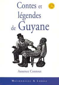 Contes et légendes de Guyane