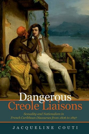 Dangerous Creole Liaisons