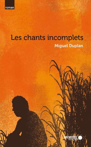 Les chants incomplets