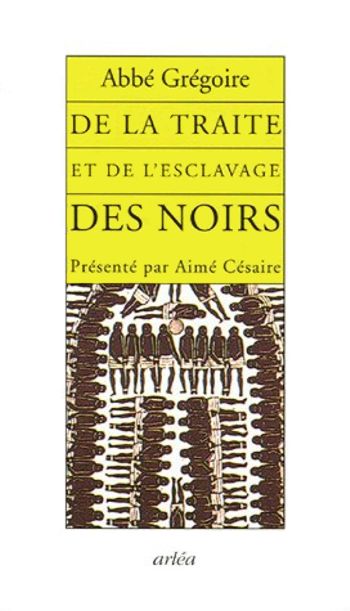 De la traite et de l'esclavage des Noirs