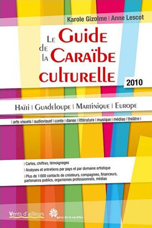 Le Guide de la Caraïbe culturelle