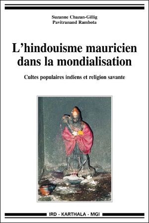 L'Hindouisme mauricien dans la mondialisation