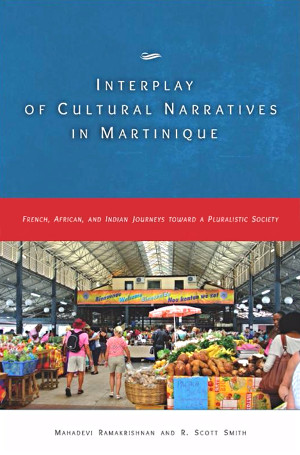 Interplay of Cultural Narratives in Martinique