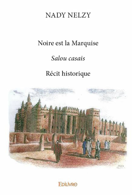 Noire est la Marquise