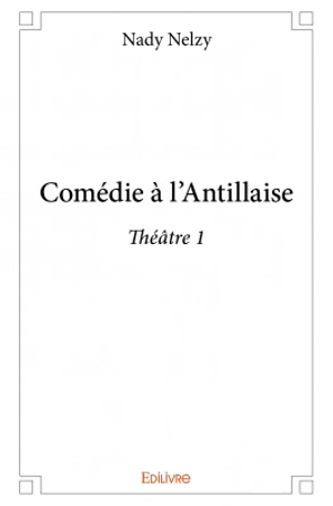 Comédie à l’Antillaise