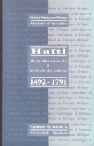 Haïti: de la découverte à la révolte des escales