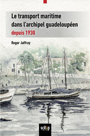 La desserte maritime de la Guyane française depuis 1930