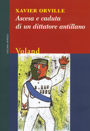 Ascesa e caduta di un dittatore antillano