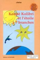 Kompè Kolibri et l'étoile à 7 branches