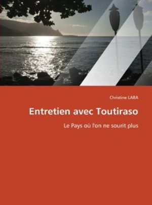 Entretien avec Toutiraso: Le Pays où l'on ne sourit plus