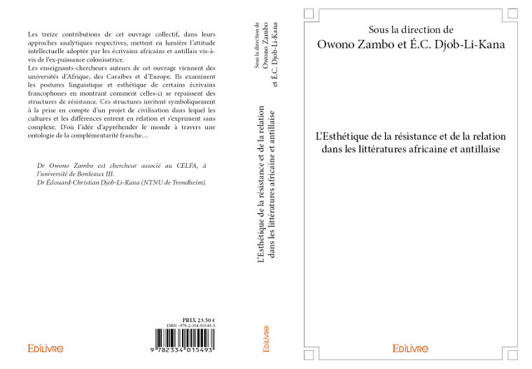 L’Esthétique de la résistance et de la relation dans les littératures africaine et antillaise