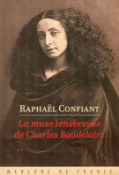 La muse ténébreuse de Charles Baudelaire