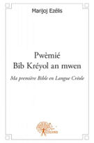 Pwèmié Bib Kréyol an mwen