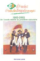 1802-2002 de l'année rebelle au problème statutaire