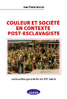 Couleur et société en contexte post-esclavagiste