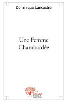 Une Femme Chambardée