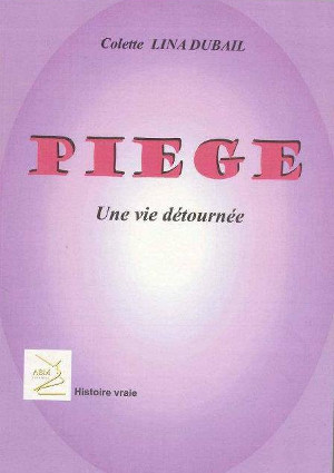 Piège ! Une vie détournée