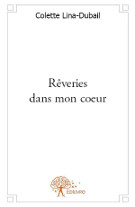 Rêveries dans mon cœur