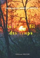 La vie au fil des temps