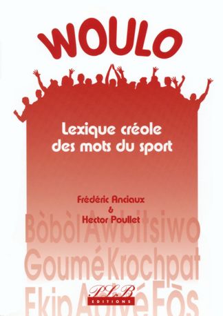 WOULO: Lexique créole des mots du sport