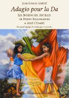 Adagio pour la Da: Les Indiens des Antilles, de Henry Sidambarom à Aimé Césaire