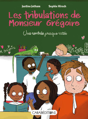 Les tribulations de Monsieur Grégoire