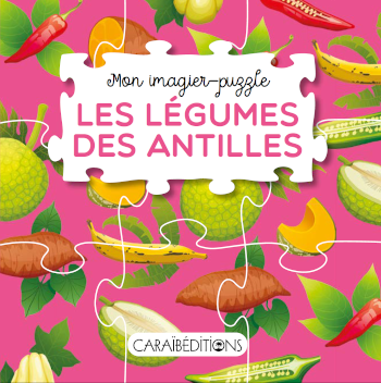 Les légumes des Antilles