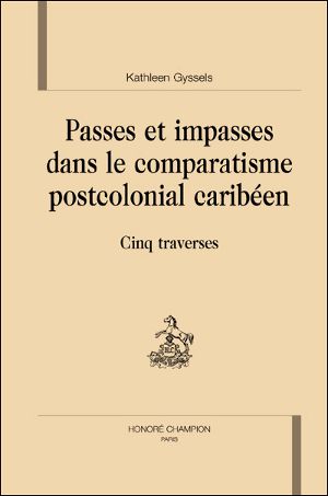 Passes et impasses du comparatisme postcolonial