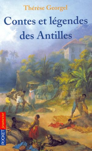 Contes et légendes des Antilles