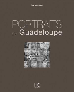 Portraits de Guadeloupe