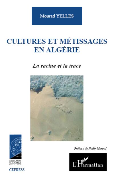 Cultures et métissages en Algérie