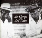 des corps des voix