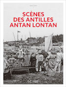 Scènes des Antilles antan lontan